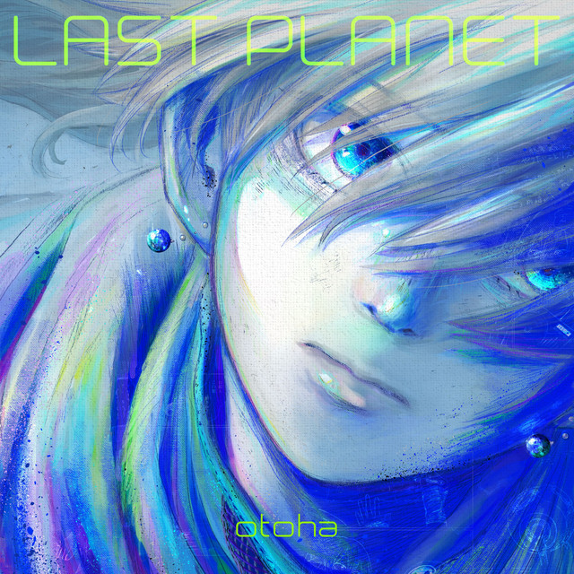 otoha PLANET」 「LAST 音羽
