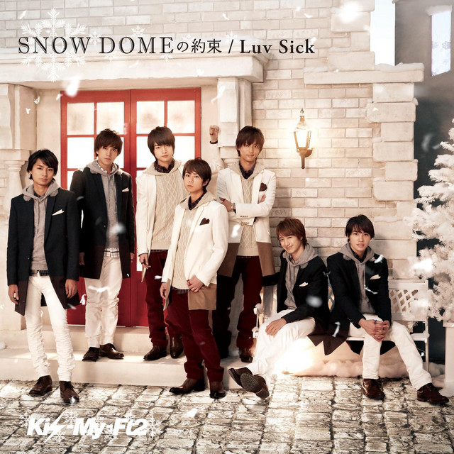 SNOW DOMEの約束 - song and lyrics by Kis-My-Ft2 | Spotify