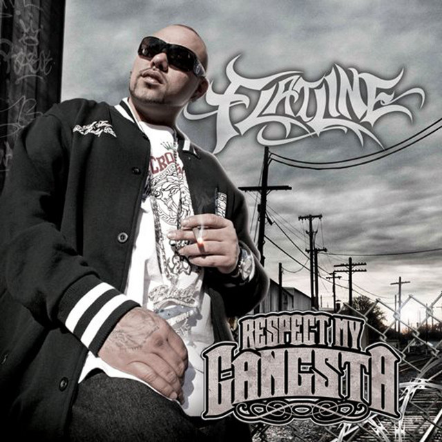 Respect My Gangsta - Album by Flatline | Spotify