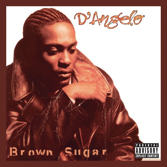Brown Sugar – música e letra de D'Angelo | Spotify