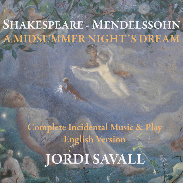 A Midsummer Night's Dream - Album by Felix Mendelssohn | Spotify
