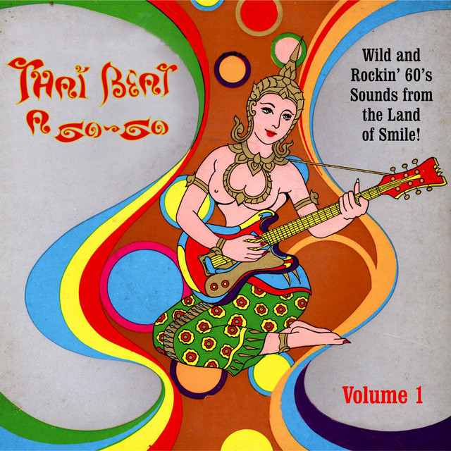 Thai Beat A Go-Go Vol. 1 - Compilation by Various Artists | Spotify
