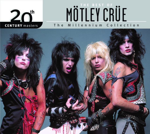 The Best Of Mötley Crüe 20th Century Masters The Millennium