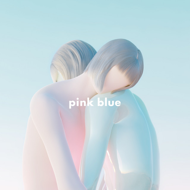 pink blue - Album by Ryokuoushoku Shakai | Spotify