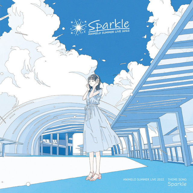 Animelo Summer Live (2022 -Sparkle- ﾃｰﾏｿﾝｸﾞ) - Single by Various
