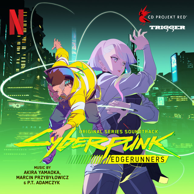 Cyberpunk: Edgerunners (Original Series Soundtrack) ‑「アルバム
