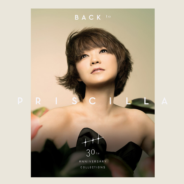 Back To Priscilla 30th Anniversary Collections - Album by