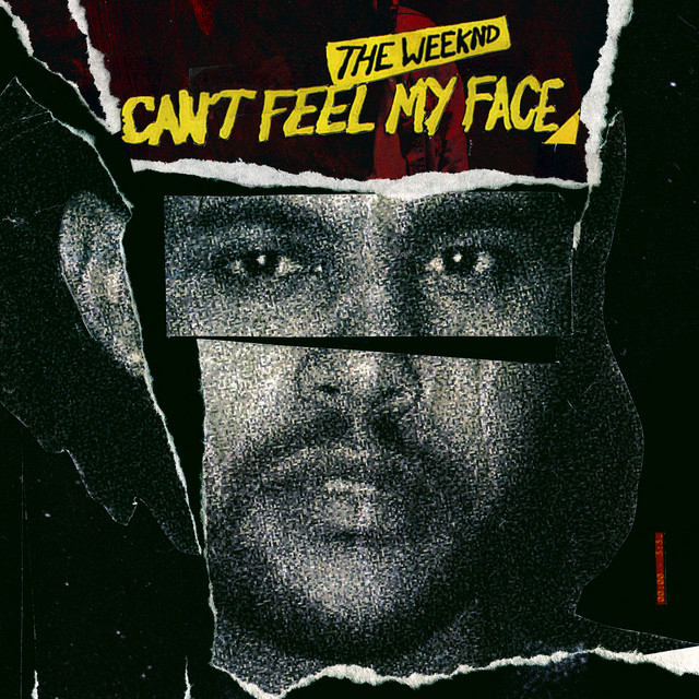 Can't Feel My Face - Single by The Weeknd | Spotify
