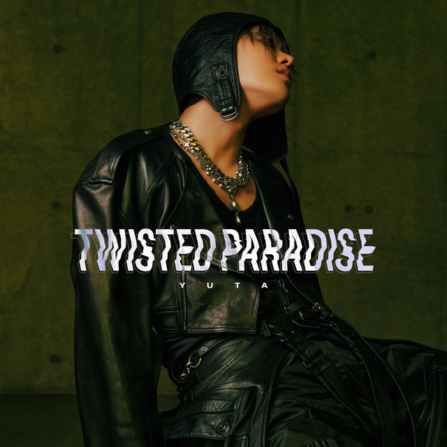 TWISTED PARADISE - song and lyrics by YUTA | Spotify