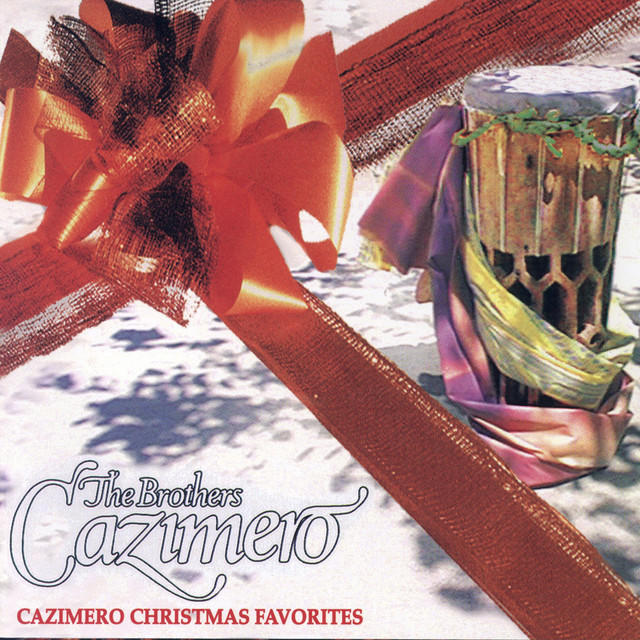 Cazimero Christmas Favorites - Album by The Brothers Cazimero
