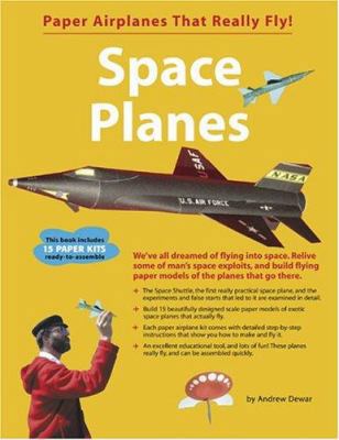 Space Planes: Paper Airplanes That book by Andrew Dewar