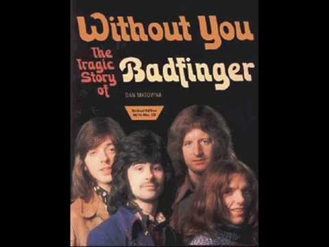 Without you - Badfinger - YouTube