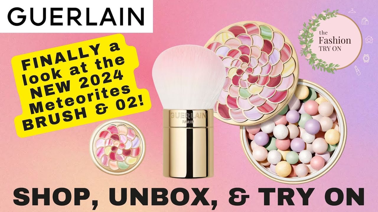 Guerlain | Meteorites 02 & Meteorites Brush | The Fashion Try On