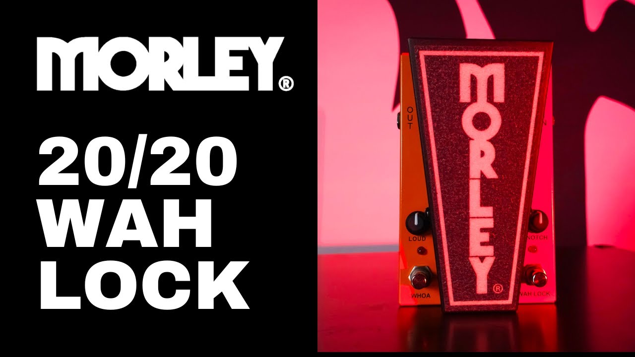 Morley 20/20 WAH Lock - YouTube