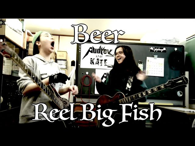 Reel Big Fish - Beer - guitar and lefty bass #リールビッグ