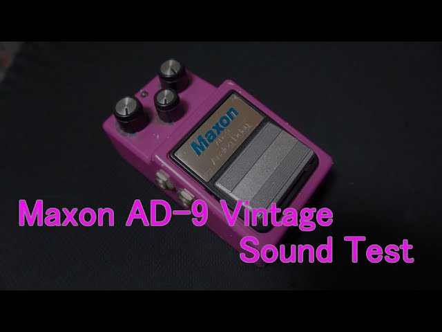 Maxon AD-9 Vintage Sound test 音出し動画 〔No Talking〕 - YouTube