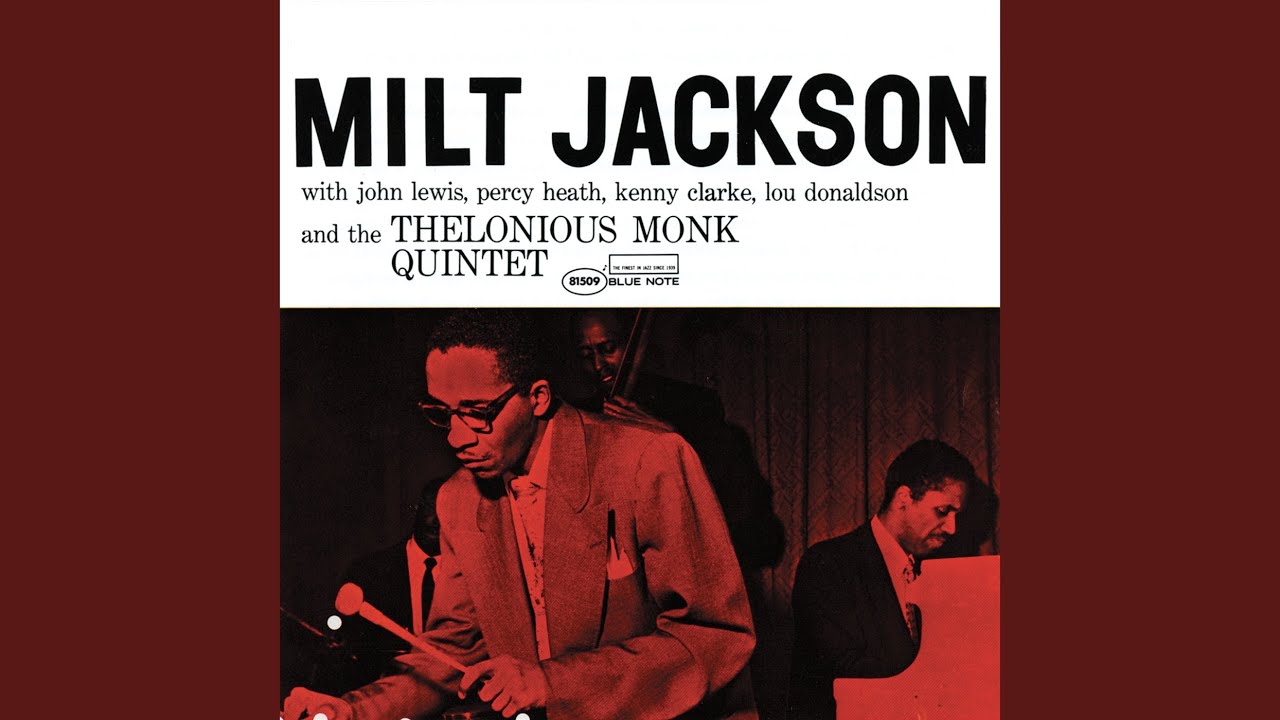 Milt Jackson (Blue Note) 1948,1951,1952」初期MJQ含む録音と2つの