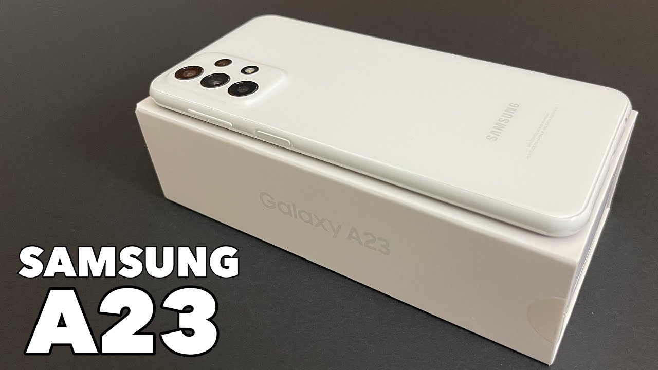 Unboxing SAMSUNG A23 - White - YouTube