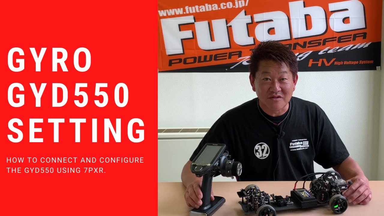 公式】Futaba GYD550 PART 2 : 接続・設定方法の解説【ドリフト用