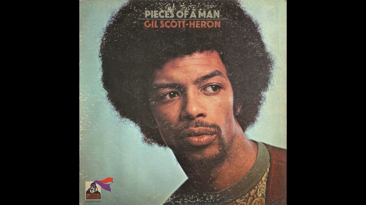 Gil Scott-Heron - Pieces Of A Man (US, 1971) [Full LP] {Jazz-Funk