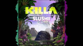 Wiwek & Skrillex Ft Elliphant - Killa (Slushii Remix) - YouTube