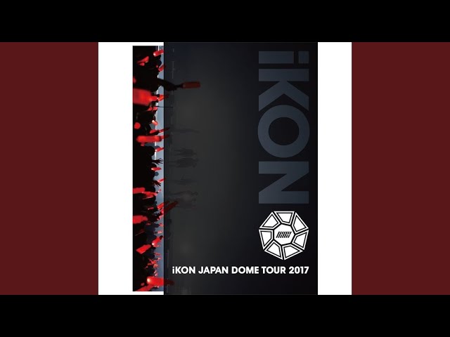 WYD (iKON JAPAN DOME TOUR 2017) - YouTube
