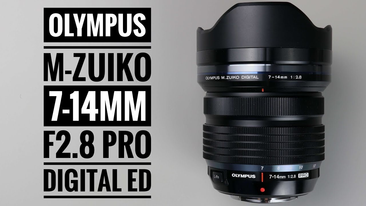 Olympus 7-14mm f/2.8 Pro M Zuiko Digital ED - YouTube