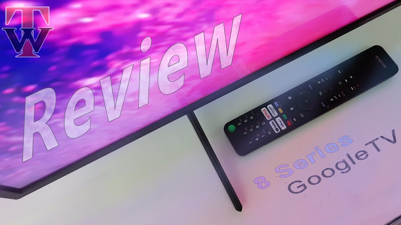 Sony 8 Series Google TV Review - YouTube