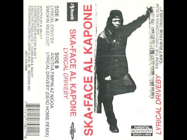 Ska-Face Al Kapone - Lyrical Drive By (1992) [Full Tape] [Memphis