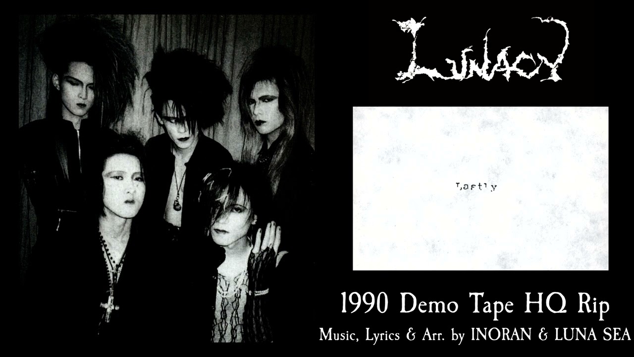 LUNACY (LUNA SEA) - Lastly [1990 Demo Tape HQ Rip] - Visual-Kei