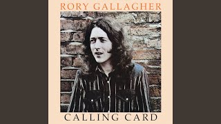 Calling Card】(1976)Rory Gallagher ハードロック期のロリーの完成作