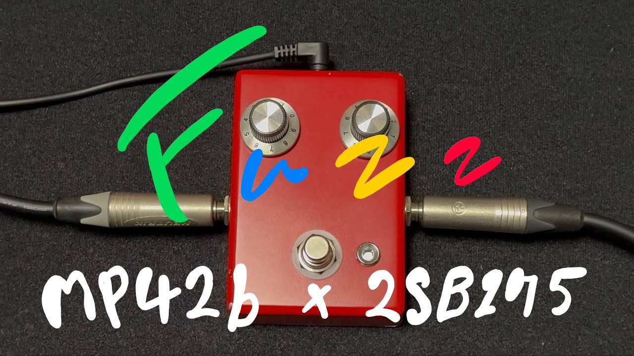 fuzz by macha工房 MP42b×2SB175 再録音 - YouTube
