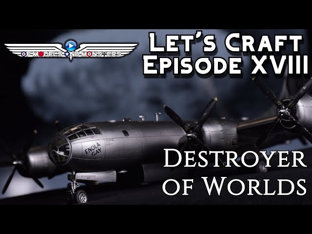 Let's Craft Episode 18 Academy 1/72 Boeing B-29A Superfortress