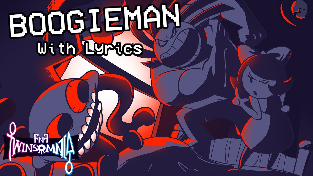 Boogieman WITH LYRICS - Friday Night Funkin' Twinsomnia Cover