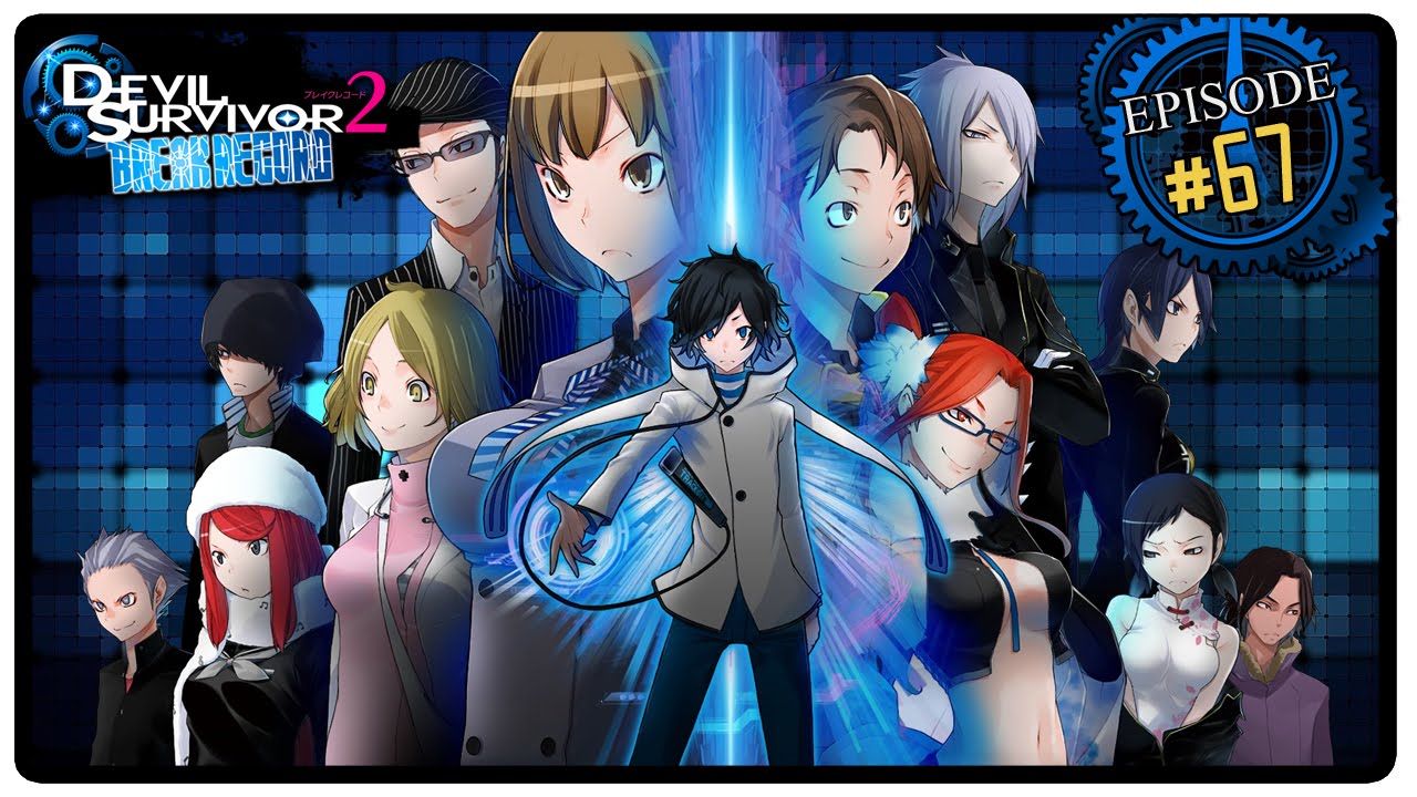 Devil Survivor 2 Record Breaker Ep 67: Tokyo vs Nagoya (Otome