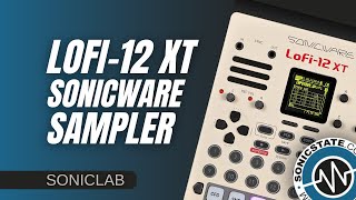 Sonicware LoFi-12 XT Retro Sampler - SonicLAB Review - YouTube