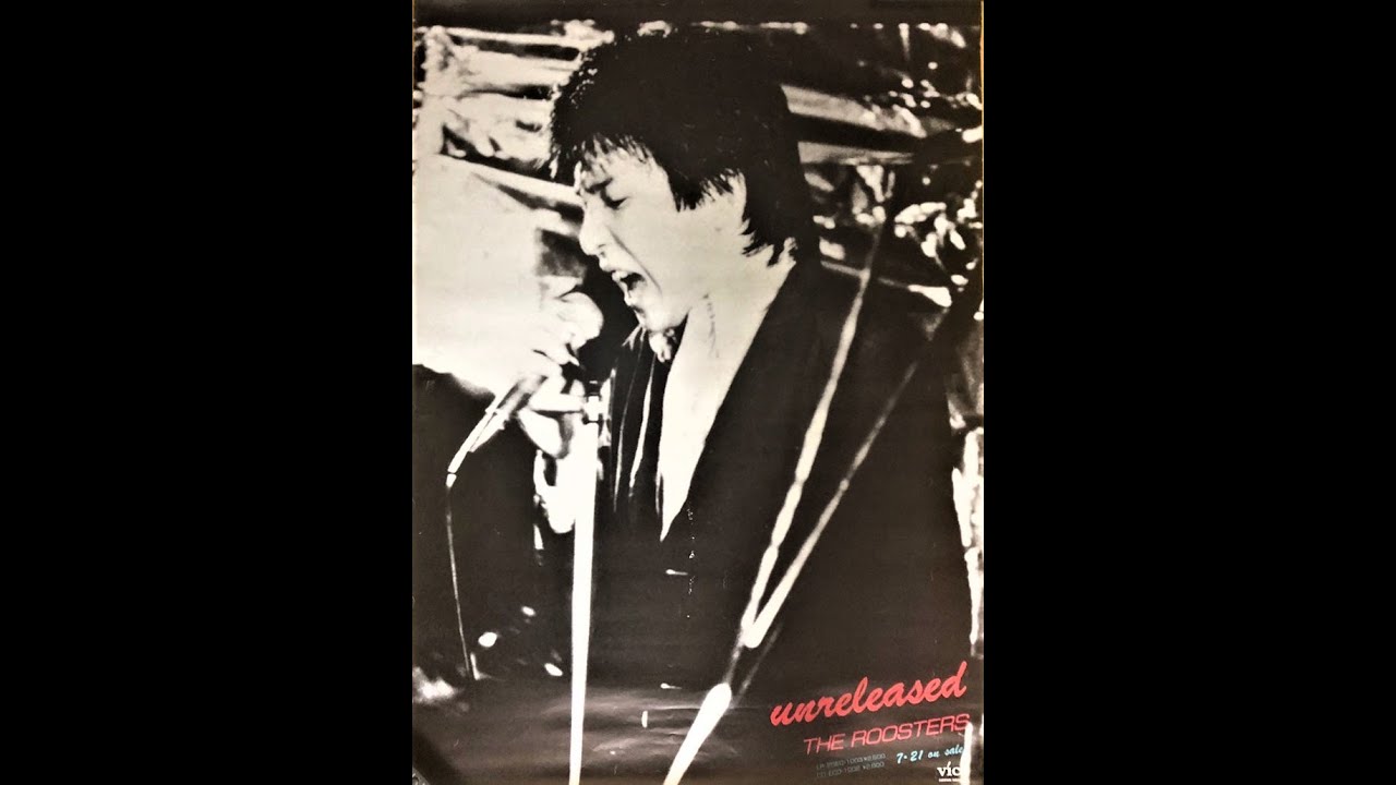 THE ROOSTERS - unreleased Vinyl Full Album（1987初回プレス