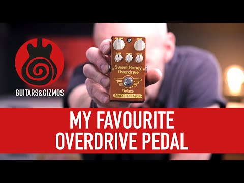 My favourite overdrive pedal: The Sweet Honey Overdrive Deluxe
