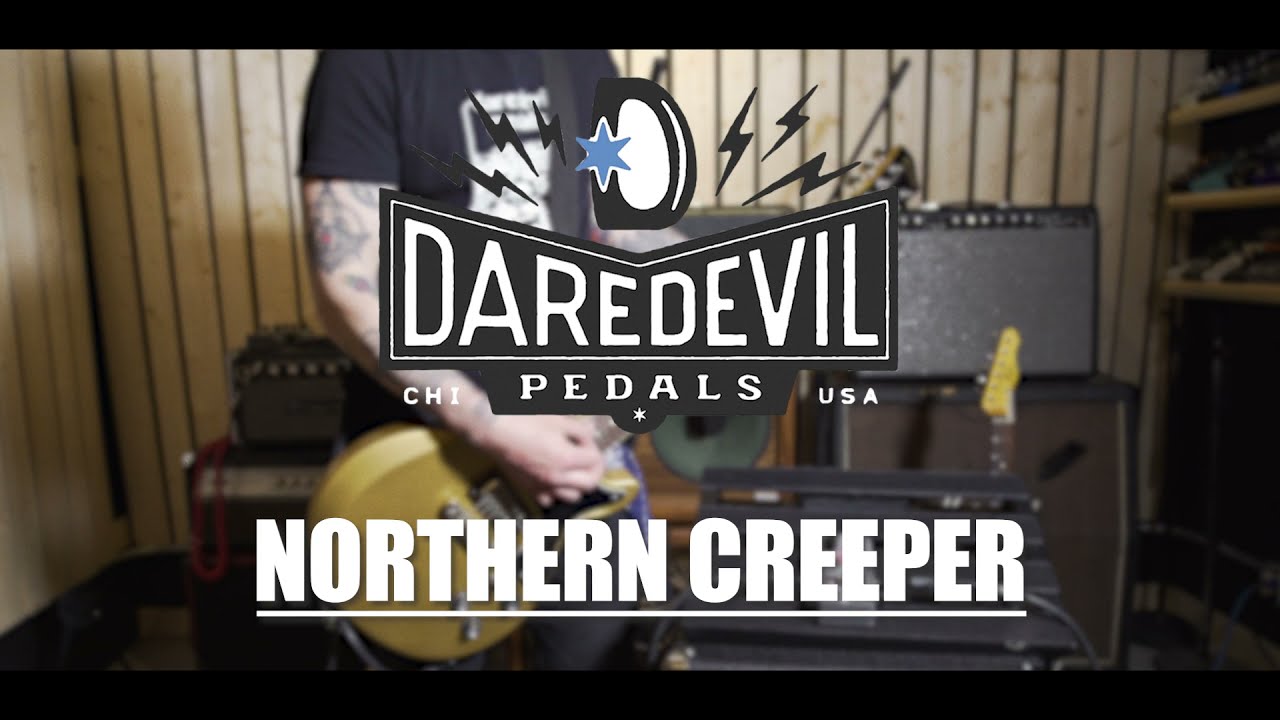 Daredevil Pedals - Northern Creeper Fuzz - YouTube