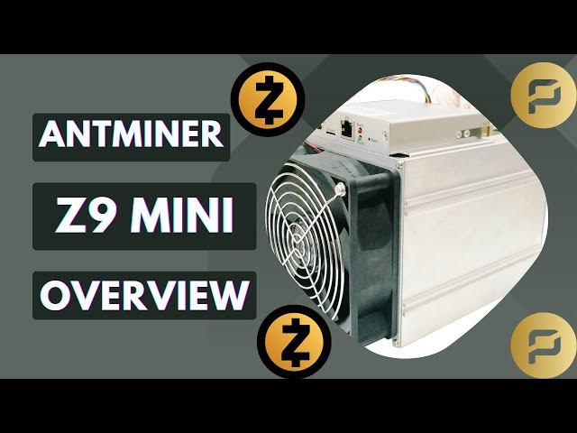 Antminer Z9 Mini Overview | 2023 | ASIC Mining | Tutorial/Overview