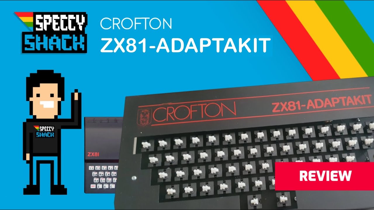 ZX81 Keyboard Upgrade: Crofton's Adaptakit Review