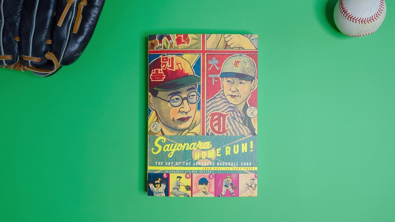 Sayonara Home Run! The Art of the Japanese Baseball Card - ASMR