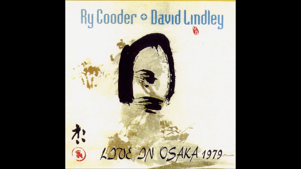 Ry Cooder & David Lindley : The Tattler (Live in Osaka) - YouTube
