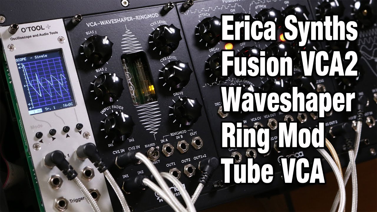 Erica Synths Fusion VCA2 Waveshaper, Ring Modulator and VCA - YouTube