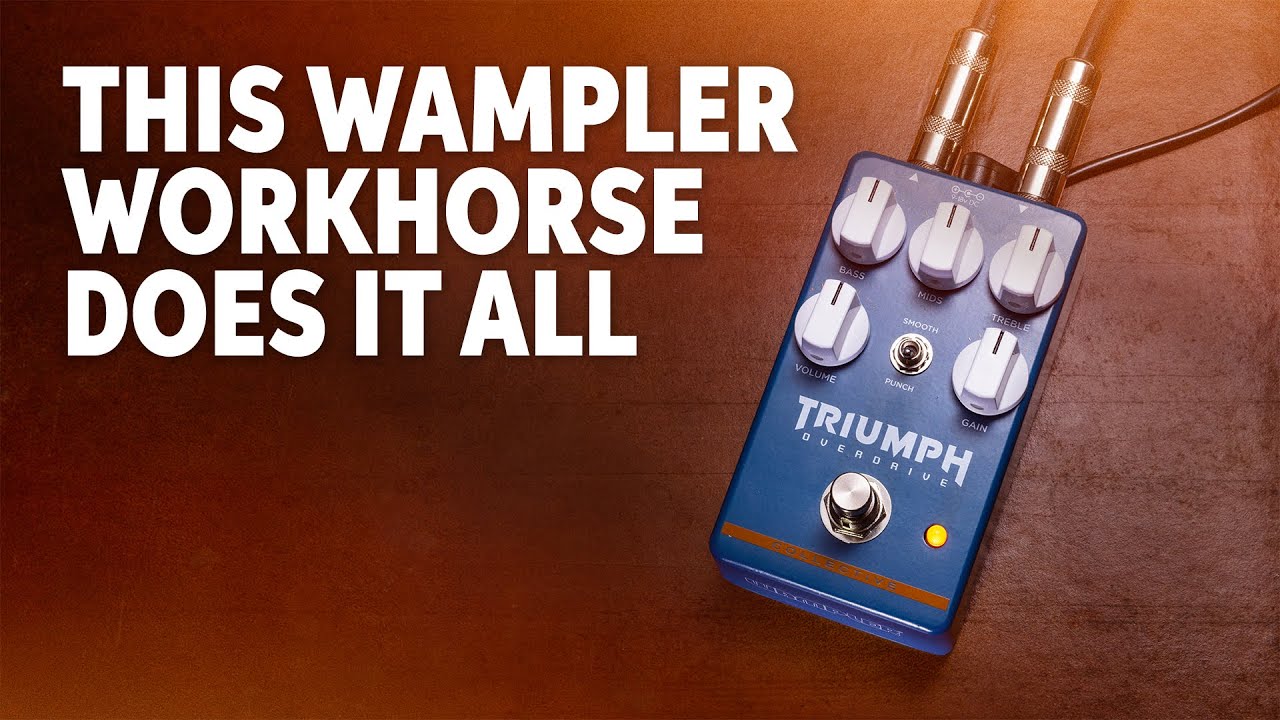 Wampler Triumph Overdrive Pedal Demo - YouTube