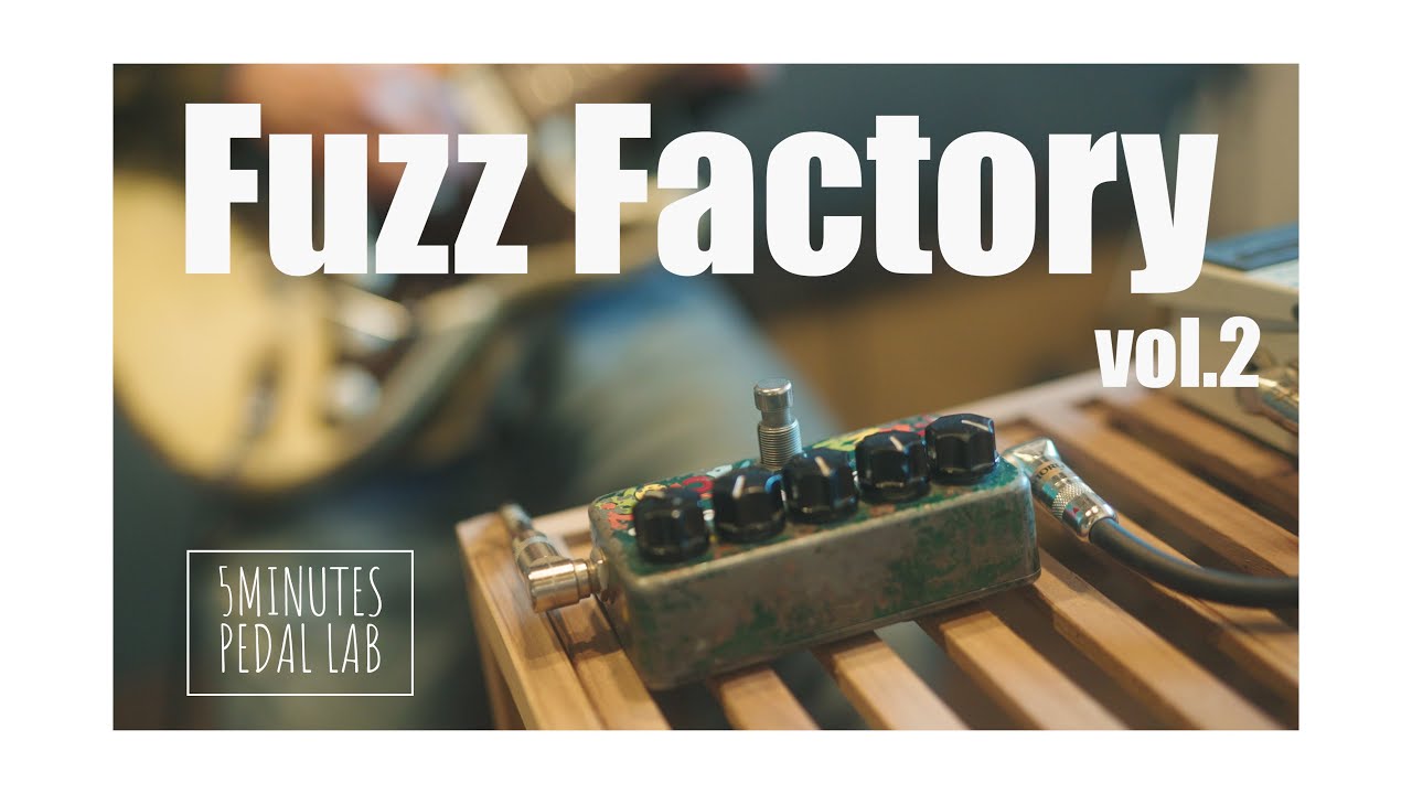 ZVEX Fuzz Factory Vol.2 - YouTube