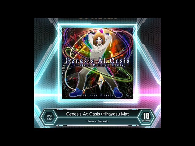 SDVX VM】 Genesis At Oasis (Hirayasu Matsudo Remix) [MXM] PUC