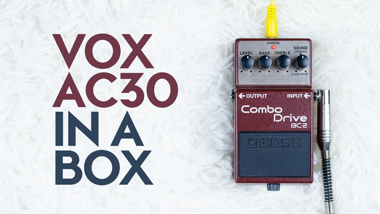 Boss BC-2 - Vox AC 30 in a box - YouTube