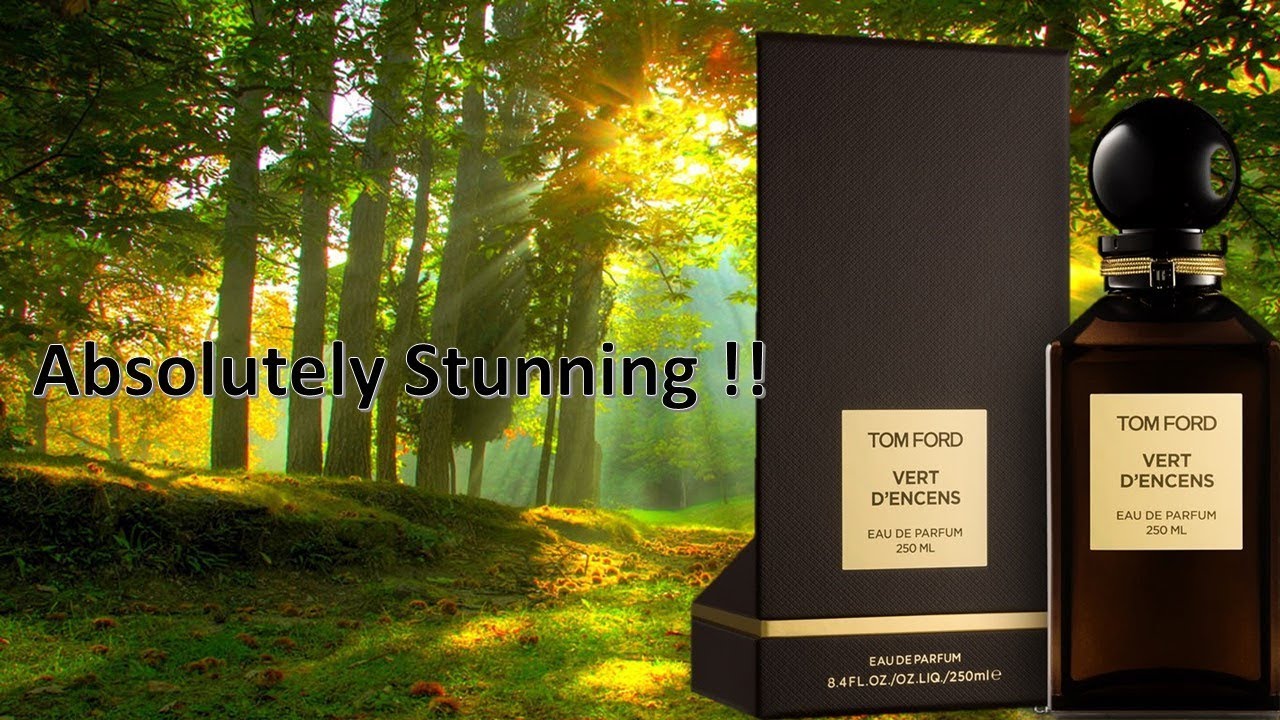 Tom Ford Vert D Encens Episode # 118 - YouTube