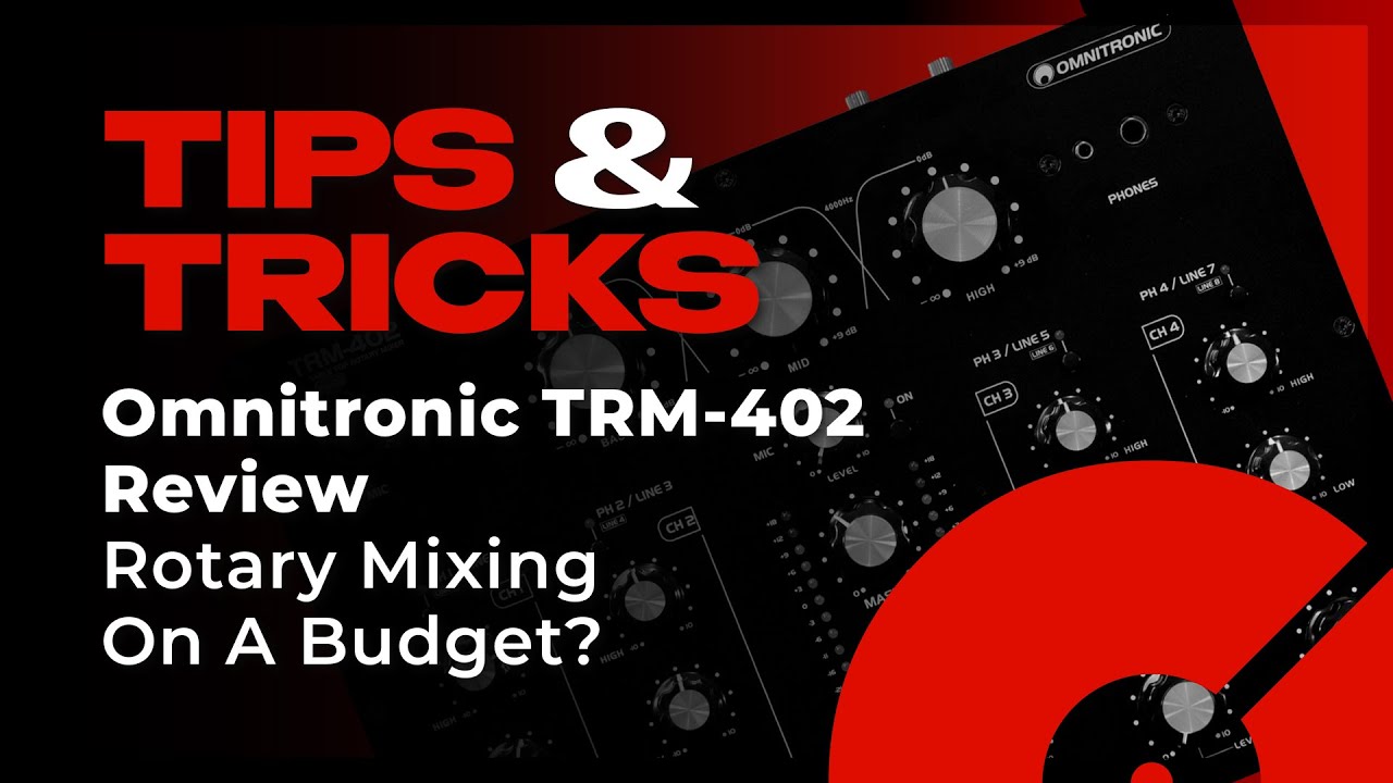 Omnitronic TRM-402 Review: Rotary Mixing On A Budget? | Tips and